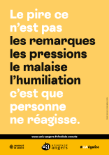 Le pire ce n'est pas les remarques, les pressions, le malaise, l'humiliation, c'est que personne ne réagisse.