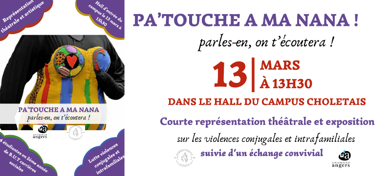 PA'TOUCHE A MA NANA , courte représentation théâtrale et exposition le 13 mars à 13h30 dans le hall du campus de Cholet
