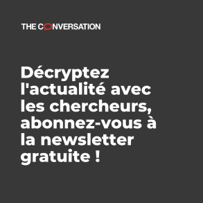 Abonnez-vous à la newsletter de The Conversation